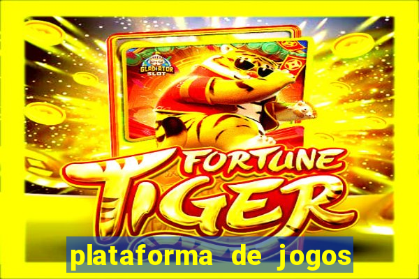 plataforma de jogos fortune tiger